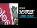 Independent supermarket review recommends mandatory code of conduct | ABC News