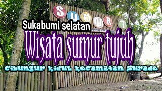 wisata sumur tujuh Surade (Sukabumi selatan)