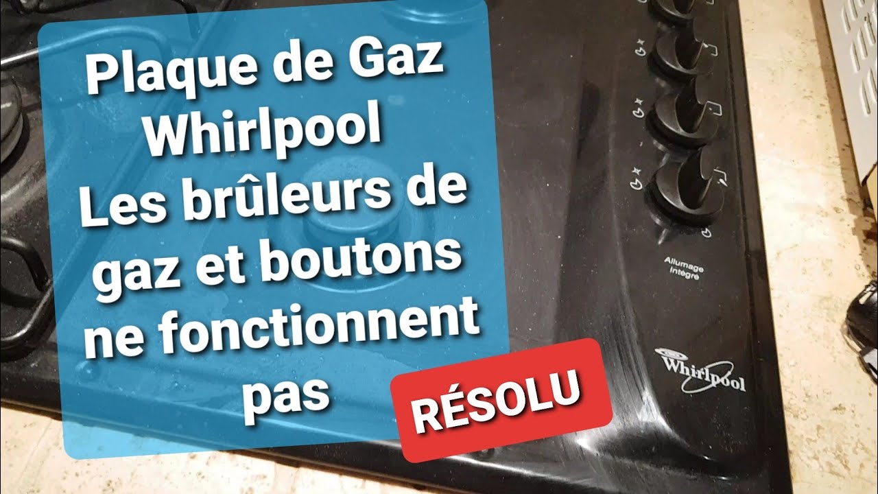 Dépannage résolu sur plaque de Gaz Whirlpool après que les brûleurs — free download