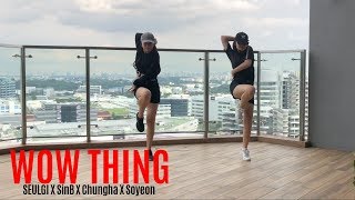COVER WEEK’19 #8: SEULGI X SINB X CHUNG HA X SOYEON - WOW THING