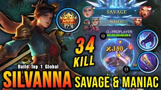 SAVAGE & MANIAC!! 34 Kills Silvanna MVP 17.4 Points!! - Build Top 1 Global Silvanna ~ MLBB screenshot 5