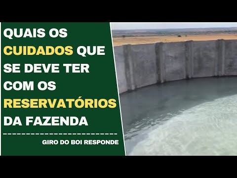 20/04/2022 - Quais os cuidados que se deve ter com os reservatórios da fazenda