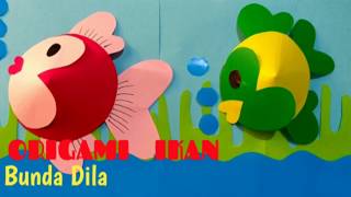 ORIGAMI IKAN bunda dila