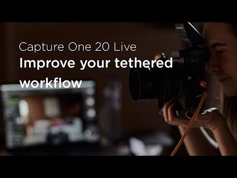 Capture One 20 Live : Know-how | Improve your tethered workflow