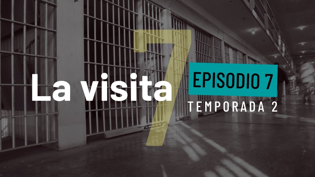 La Visita - T2E7 Te esperaré toda la vida: sentencias largas