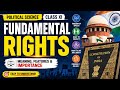 FUNDAMENTAL RIGHTS | POLITICAL SCINENCE | CLASS XI