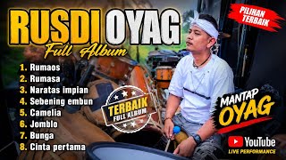 RUSDI OYAG – FULL ALBUM TERBAIK | Lagu Sunda Pilihan Paling Enak Didengar