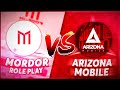 MORDOR RP VS ARIZONA MOBILE