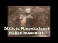 ks. Tomasz Kostecki: św. Maksymilian Kolbe - Milicja Niepokalanej wobec masonerii.
