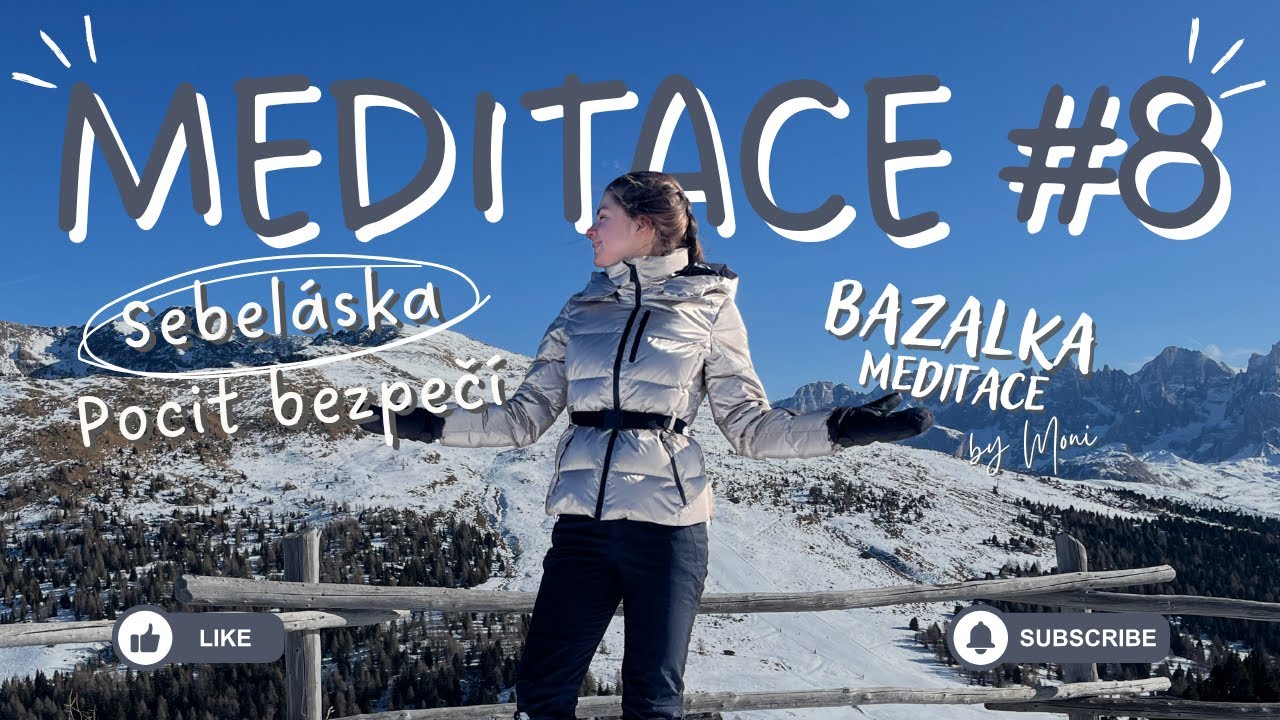 Vedená meditace #8 | 10 minut | Sebeláska a pocit bezpečí