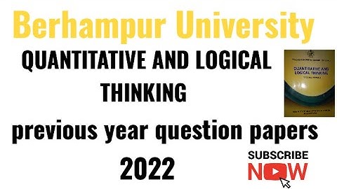 Berhampur University|  previous year question 2022 QUANTITATIVE AND LOGICAL THINKING 4TH SEMESTER AL