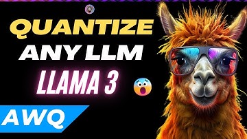 Quantize LLMs with AWQ: Faster and Smaller Llama 3