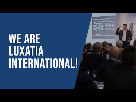 We're Luxatia International!
