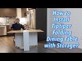 How to Install Tiptiper Folding Dining Table with Storage?