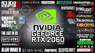 RTX 2060 in 2024 - Test in 30 Games (1080p)