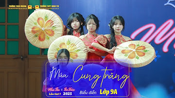 ️🎶 Cung trăng –  9A. Lễ hội mùa thu 2025