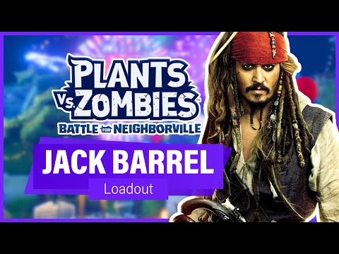 CAPTAIN DEADBEARD LOADOUT: Cap’n Jack Barrel (Build Guide) - PvZ Battle For Neighborville