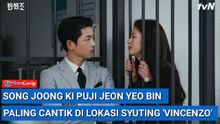 Song Joong Ki Puji Jeon Yeo Bin Paling Cantik Di Lokasi Syuting 'Vincenzo'