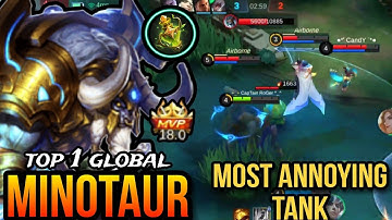 MVP TANK!! Minotaur The Annoying Tank | Top Global MInotaur Gameplay & Build | MLBB