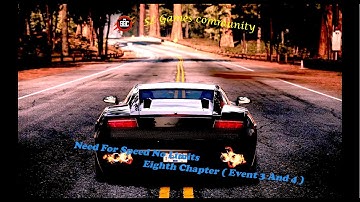 Need For Speed No Limits Chapter 8 ( Event 3 And 4 )