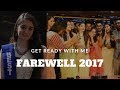 Get Ready With Me - Farewell 2017 | Sana Grover