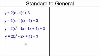 Convert Quadratic Equation From Standard to General - 2 Examples