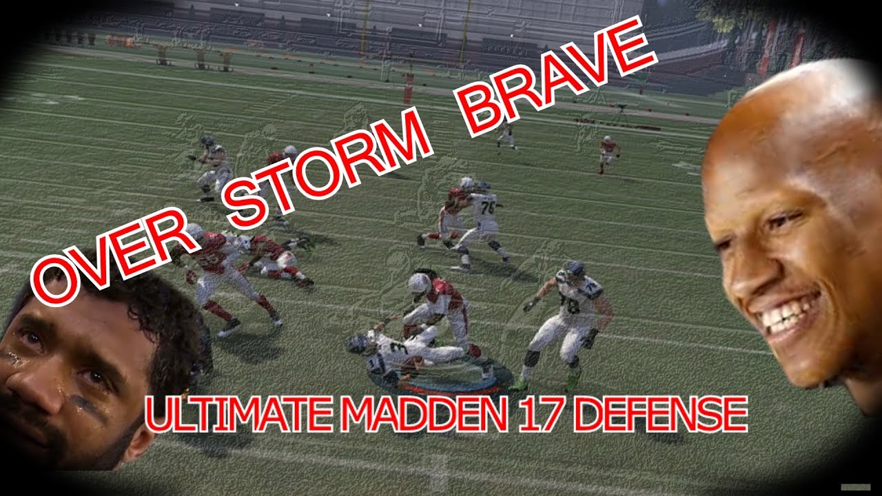 ULTIMATE MADDEN 17 DEFENSIVE STRATEGY (OVER STORM BRAVE)