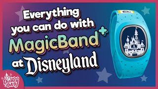 EVERYTHING You Need to Know About MagicBand+ at Disneyland