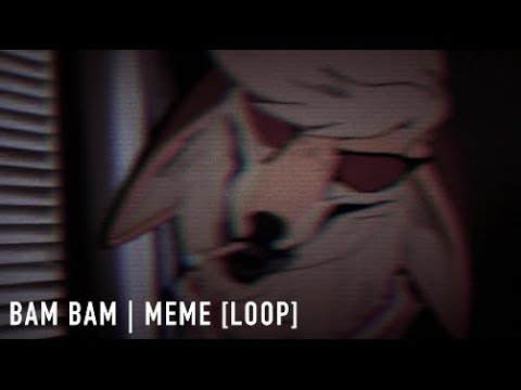 bam-bam-|-meme-[loop]