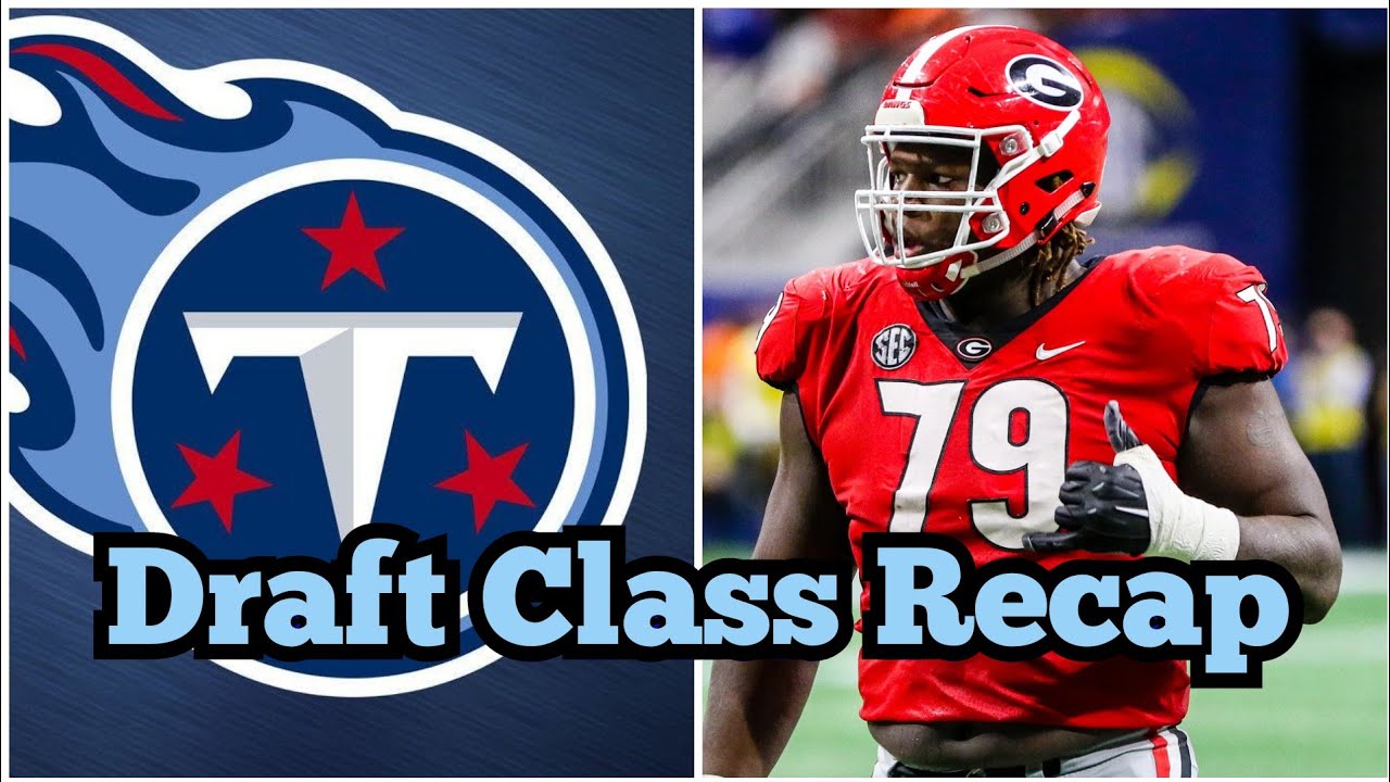 Tennessee Titans Draft Class Recap NFL Draft 2020 YouTube