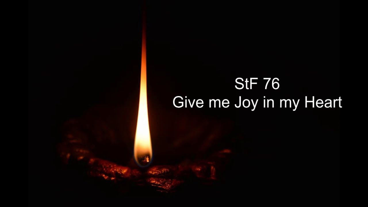 Give me Joy in my heart (Sing Hosanna)