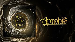 Amphis - Hymn to the Fates