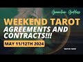 WEEKEND TAROT &quot;AGREEMENTS AND CONTRACTS&quot; MAY 11 + 12th 2024