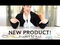 Complete New Product Reveal - Project 52 Rad