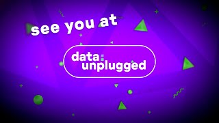 data:unplugged TEASER