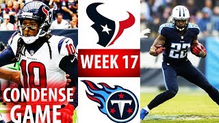 🁢 2016 🁢 HOU Texans @ TEN Titans 🁢 Week 17 🁢 Condense Game