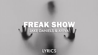 Jake Daniels & AViVA - Freak Show (Lyrics)