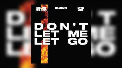 Dillon Francis, ILLENIUM & EVAN GIIA - Don
