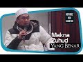 Makna zuhud  ustadz adi hidayat lc ma