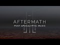 Epic Post Apocalyptic Music - Aftermath