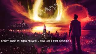 Miniatura de vídeo de "Bobby Rock ft. Cimo Fränkel - New Life (TCM Bootleg) [Free Release]"