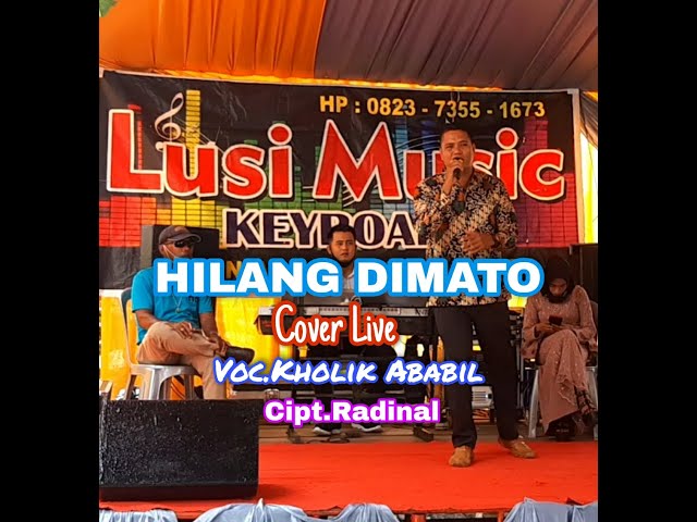 LAGU DAERAH JAMBI HILANG DIMATO - VOC.KHOLIK ABABIL - CIPT.RADINAL class=