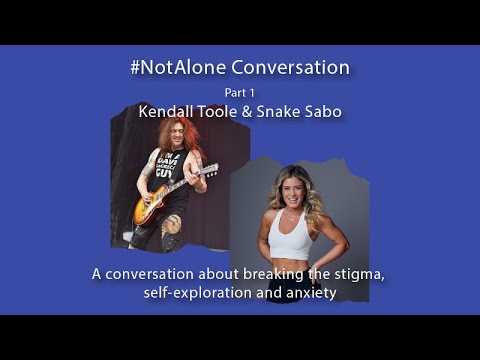 #NotAlone Conversation with Kendall Toole and Snake Sabo - Part 1