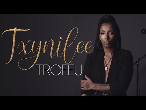 Txynilee - Troféu