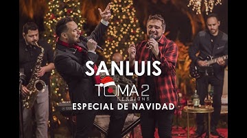 SanLuis - Toma 2 Sessions (Especial de Navidad)
