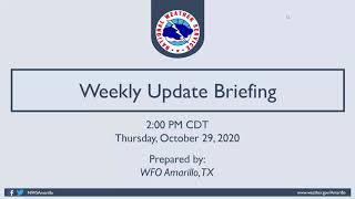 NWS Amarillo Weekly Briefing - Oct 29, 2020
