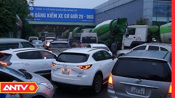 11 trung tâm đăng kiểm ở Hà Nội dừng hoạt động để phục vụ điều tra | Tin tức 24h mới nhất | ANTV