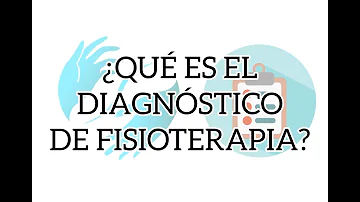 O que é o diagnóstico fisioterapêutico?