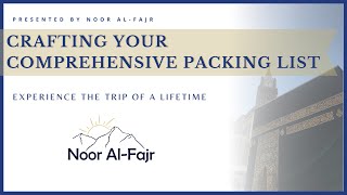 Crafting your Comprehensive Packing List - Hajj with Al-Rajhi: Logistics (Part 1)