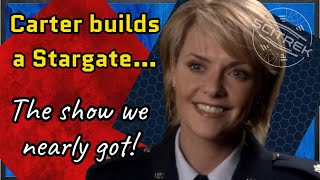 Carter builds a Stargate: the show we almost got from original creator Brad Wright